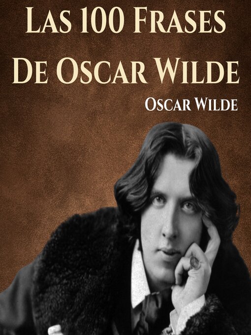 Title details for Las 100 Frases De Oscar Wilde by Oscar Wilde - Available